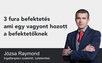 3 fura befektetés, ami egy vagyont hozott a befektetőknek