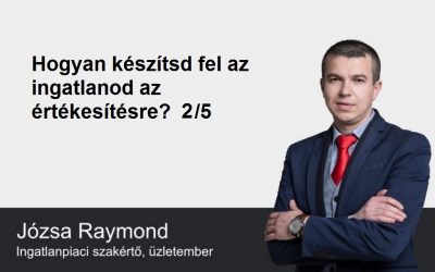 Hogyan készítsd fel az ingatlanod az értékesítésre? 2/5